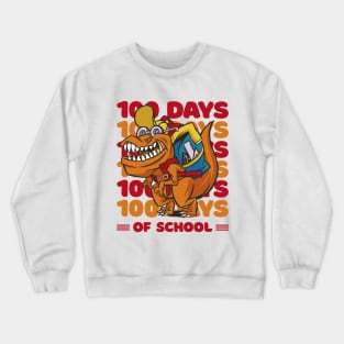 100 Days of school typography featuring a T-rex dino with bacpack #4 Crewneck Sweatshirt